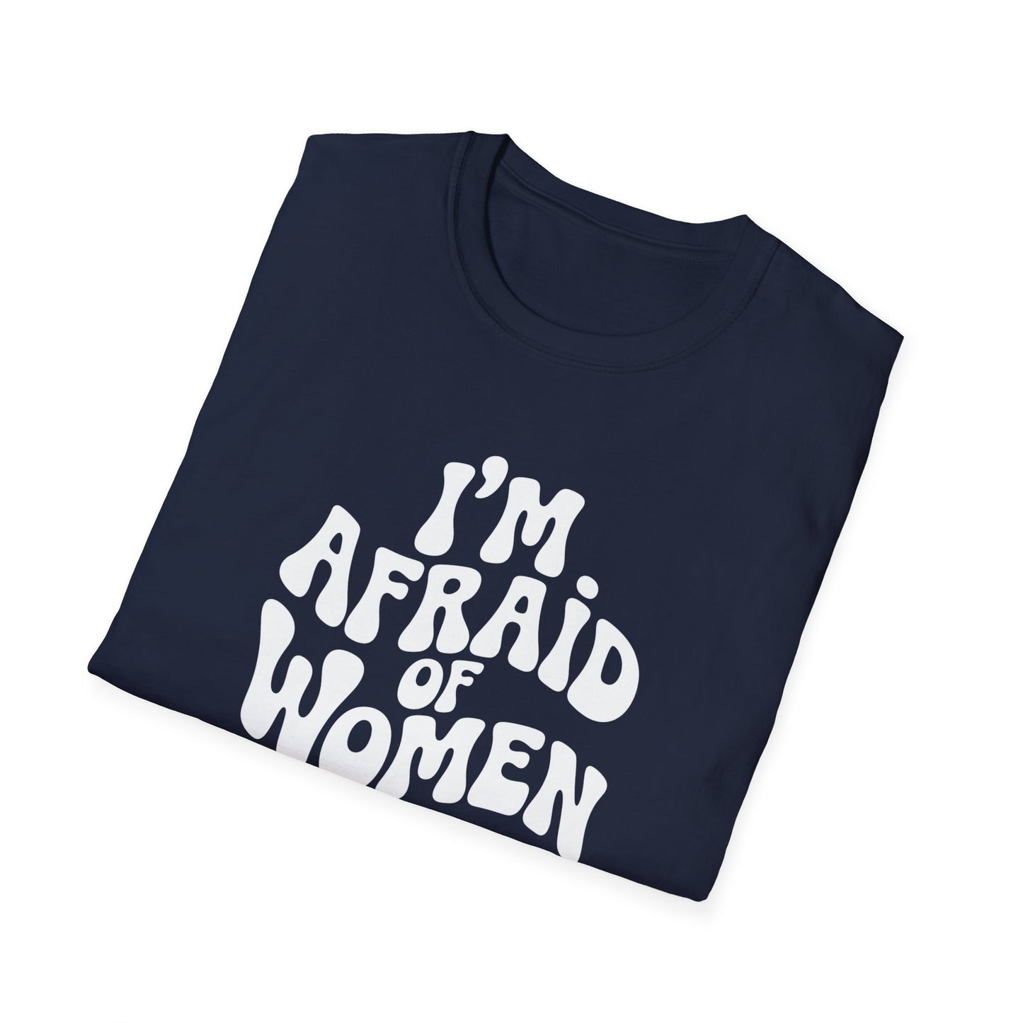 I'm Afraid of Women - Retro Groovy Graphic Tee