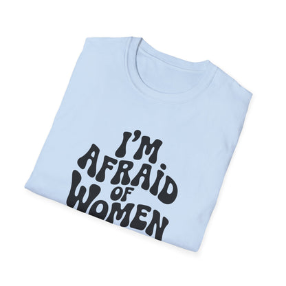 I'm Afraid of Women - Retro Groovy Graphic Tee
