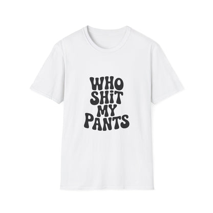 who shit my pants - Retro Groovy Graphic Tee