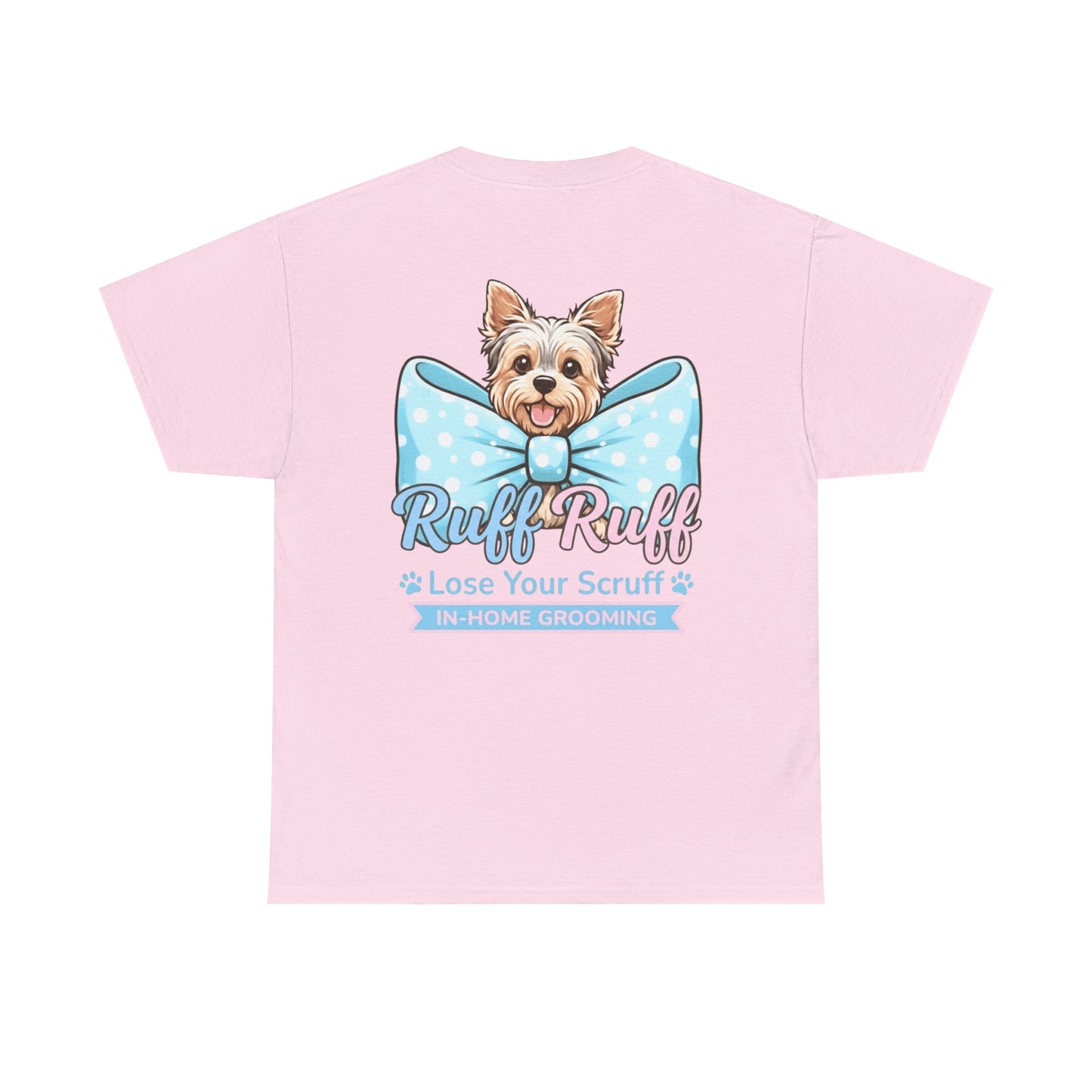 Dog Grooming T‑Shirt — “Ruff Ruff Lose Your Scruff” Cute Yorkie Graphic Tee