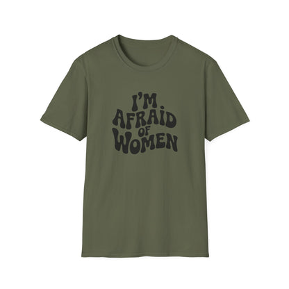 I'm Afraid of Women - Retro Groovy Graphic Tee