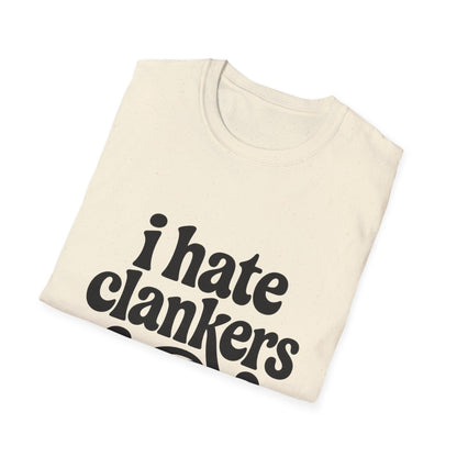 I Hate Clankers - Retro Groovy Graphic Tee