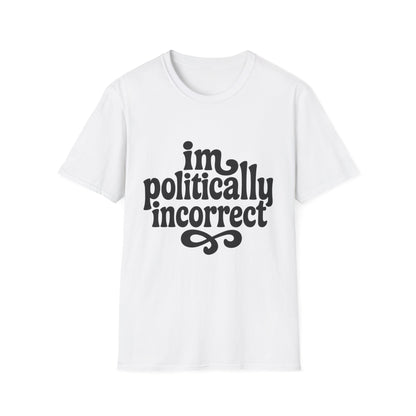Politically Incorrect - Retro Groovy Graphic Tee