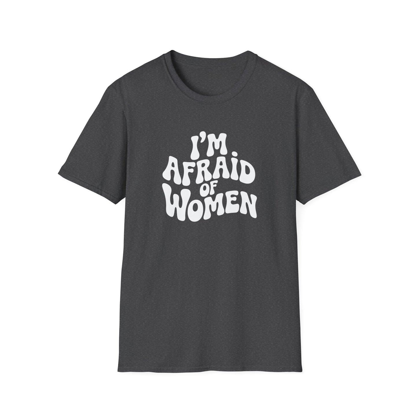 I'm Afraid of Women - Retro Groovy Graphic Tee