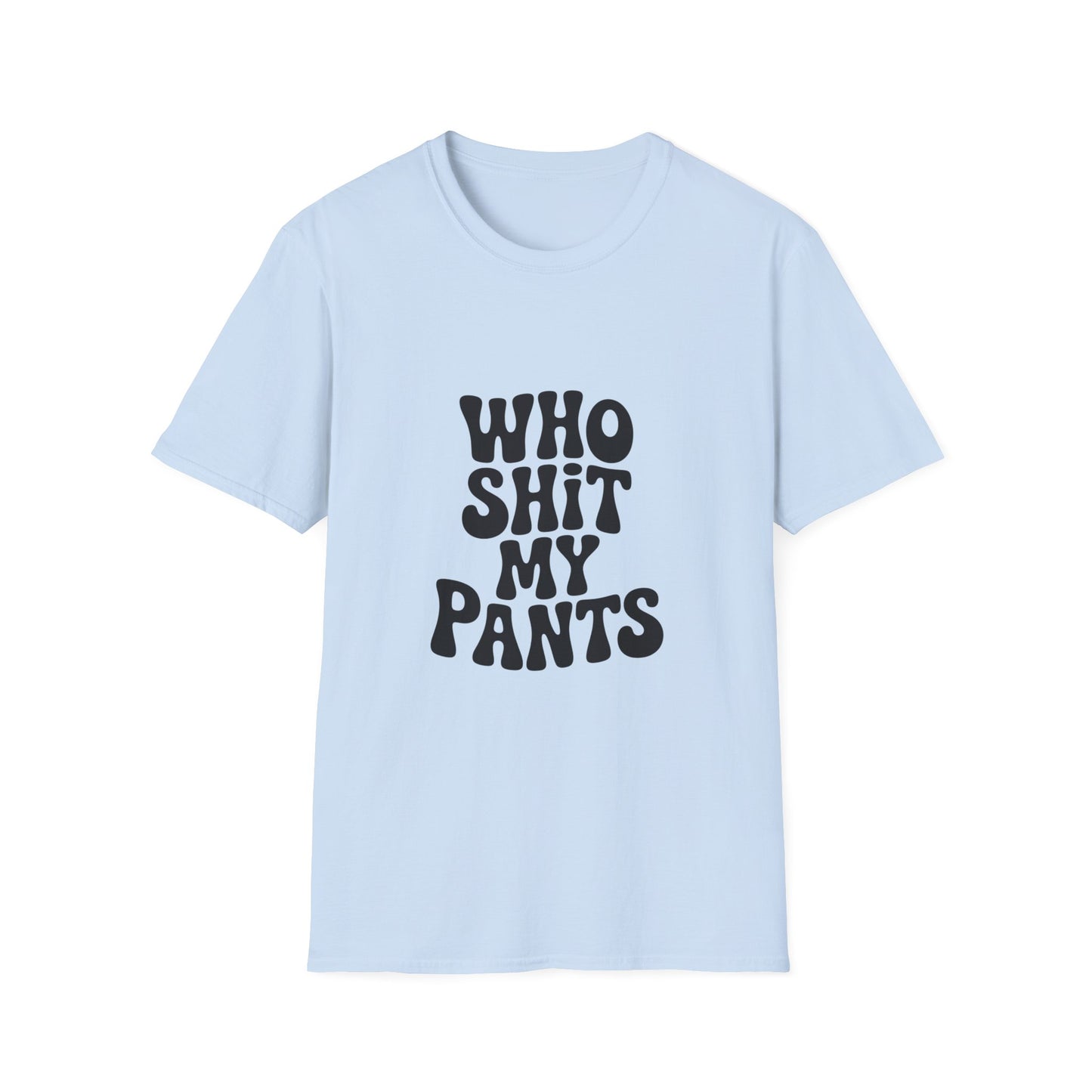 who shit my pants - Retro Groovy Graphic Tee