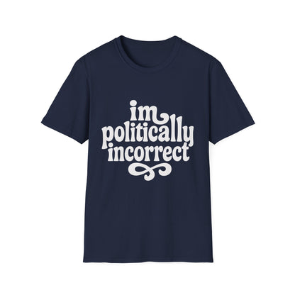 Politically Incorrect - Retro Groovy Graphic Tee