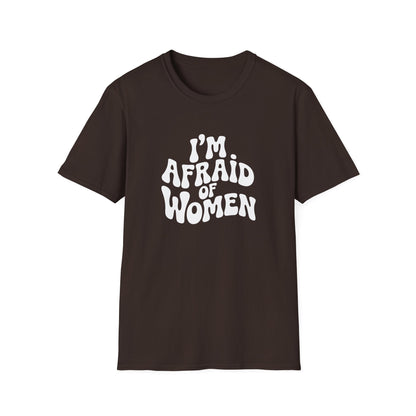 I'm Afraid of Women - Retro Groovy Graphic Tee