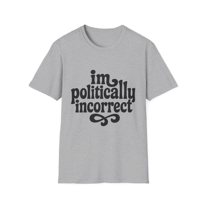 Politically Incorrect - Retro Groovy Graphic Tee