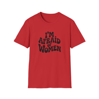I'm Afraid of Women - Retro Groovy Graphic Tee