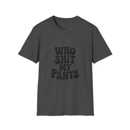 who shit my pants - Retro Groovy Graphic Tee